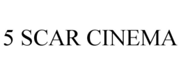 5 SCAR CINEMA trademark