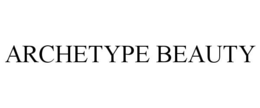 ARCHETYPE BEAUTY trademark