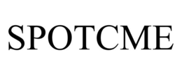 SPOTCME trademark