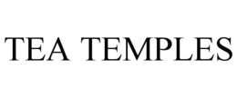 TEA TEMPLES trademark