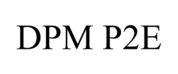 DPM P2E trademark