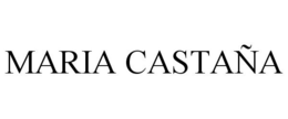 MARIA CASTAÑA trademark