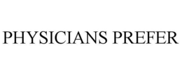 PHYSICIANS PREFER trademark