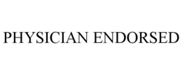 PHYSICIAN ENDORSED trademark