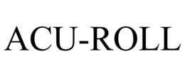 ACU-ROLL trademark