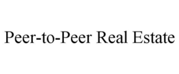 PEER-TO-PEER REAL ESTATE trademark