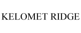 KELOMET RIDGE trademark