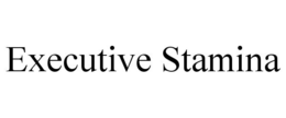 EXECUTIVE STAMINA trademark