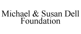 MICHAEL & SUSAN DELL FOUNDATION trademark