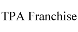 TPA FRANCHISE trademark