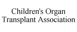 CHILDREN'S ORGAN TRANSPLANT ASSOCIATION trademark