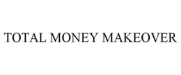 TOTAL MONEY MAKEOVER trademark