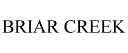 BRIAR CREEK trademark