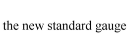 THE NEW STANDARD GAUGE trademark