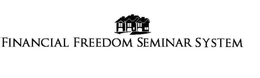 FINANCIAL FREEDOM SEMINAR SYSTEM trademark