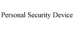 PERSONAL SECURITY DEVICE trademark