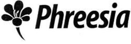 PHREESIA trademark