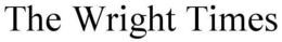 THE WRIGHT TIMES trademark
