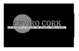 ENVIRO CORK ENVIRONMENTALLY FRIENDLY PRE-FINISHED CORK FLOORING trademark