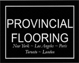 PROVINCIAL FLOORING trademark
