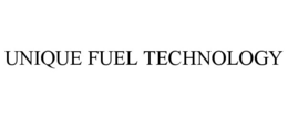 UNIQUE FUEL TECHNOLOGY trademark