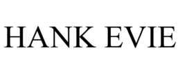 HANK EVIE trademark