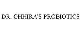 DR. OHHIRA'S PROBIOTICS trademark