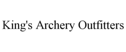 KING'S ARCHERY OUTFITTERS trademark