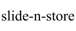 SLIDE-N-STORE trademark