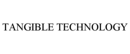 TANGIBLE TECHNOLOGY trademark