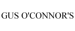 GUS O'CONNOR'S trademark