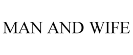MAN AND WIFE trademark