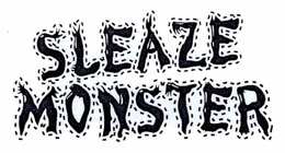 SLEAZE MONSTER trademark