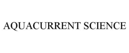 AQUACURRENT SCIENCE trademark