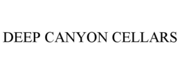 DEEP CANYON CELLARS trademark