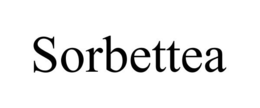 SORBETTEA trademark