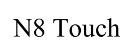 N8 TOUCH trademark