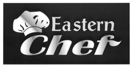 EASTERN CHEF trademark
