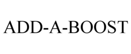 ADD-A-BOOST trademark