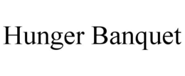 HUNGER BANQUET trademark