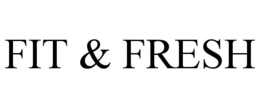 FIT & FRESH trademark
