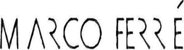 MARCO FERRÉ trademark