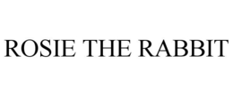 ROSIE THE RABBIT trademark