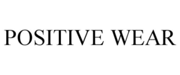POSITIVE WEAR trademark