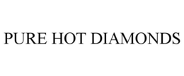 PURE HOT DIAMONDS trademark