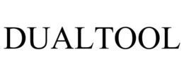 DUALTOOL trademark
