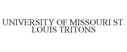 UNIVERSITY OF MISSOURI ST. LOUIS TRITONS trademark