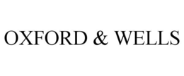 OXFORD & WELLS trademark
