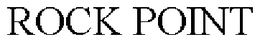 ROCK POINT trademark