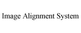 IMAGE ALIGNMENT SYSTEM trademark